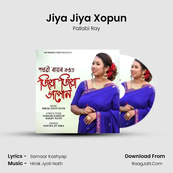 Jiya Jiya Xopun MP3 Song by Pallabi Ray Cover