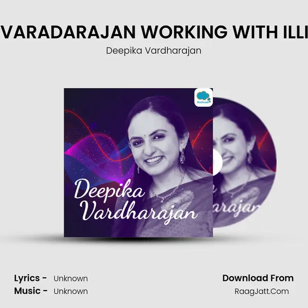 GEETHA VARADARAJAN WORKING WITH ILLIYARAJA MP3 Song by Deepika Vardharajan Cover