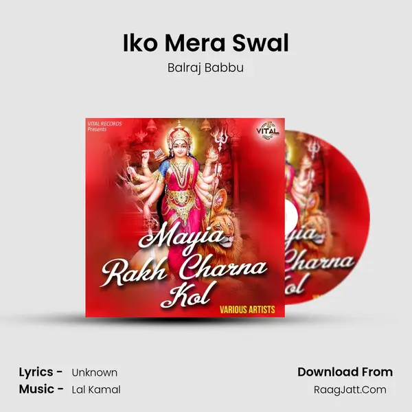 Iko Mera Swal MP3 Song by Balraj Babbu Cover