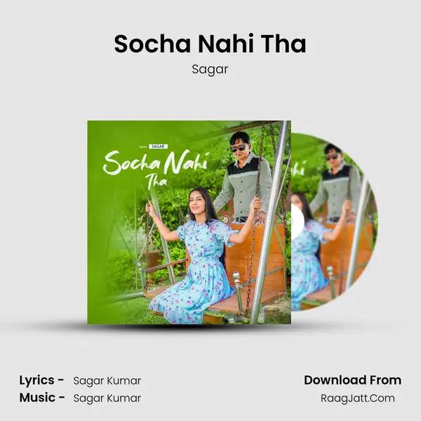 Socha Nahi Tha mp3 song