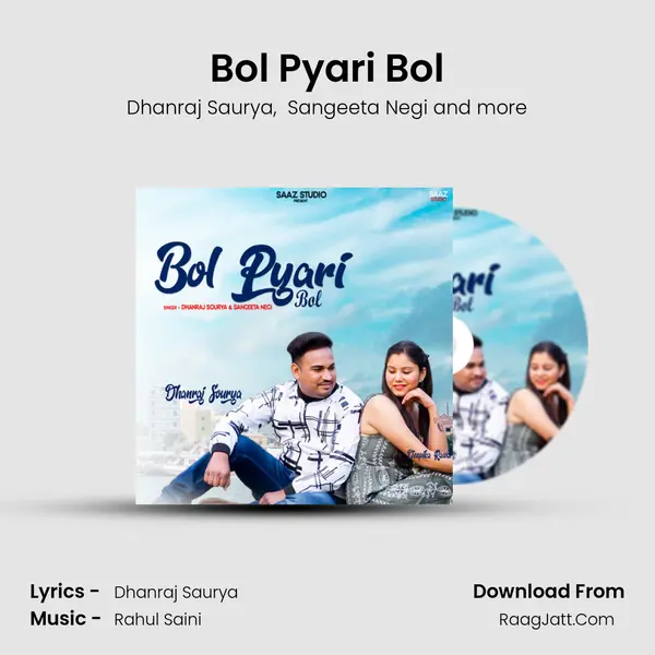 Bol Pyari Bol MP3 Song by Dhanraj Saurya Cover