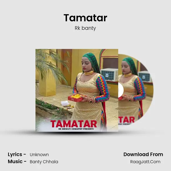 Tamatar MP3 Song by Rk banty Cover