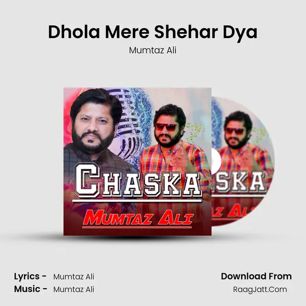 Dhola Mere Shehar Dya MP3 Song by Mumtaz Ali Cover