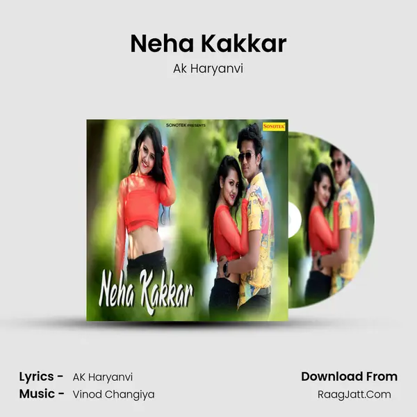 Neha Kakkar MP3 Song by Ak Haryanvi Cover