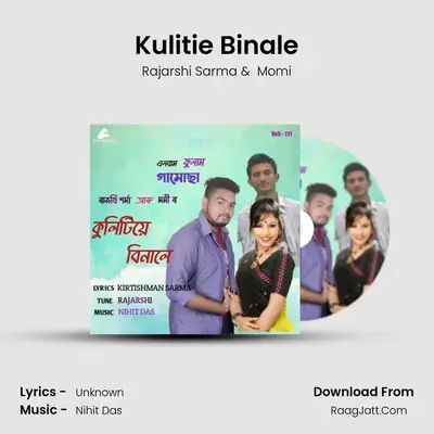 Kulitie Binale MP3 Song by Rajarshi Sarma Cover