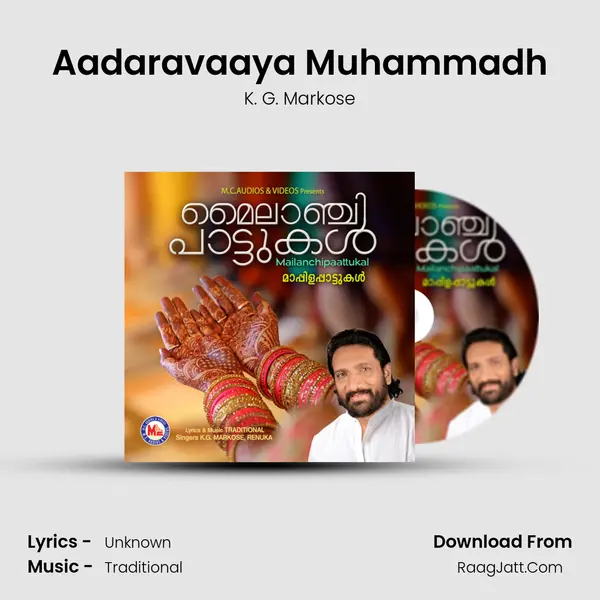 Aadaravaaya Muhammadh MP3 Song by K. G. Markose Cover