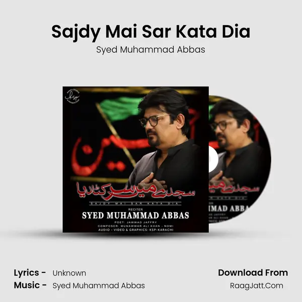 Sajdy Mai Sar Kata Dia MP3 Song by Syed Muhammad Abbas Cover