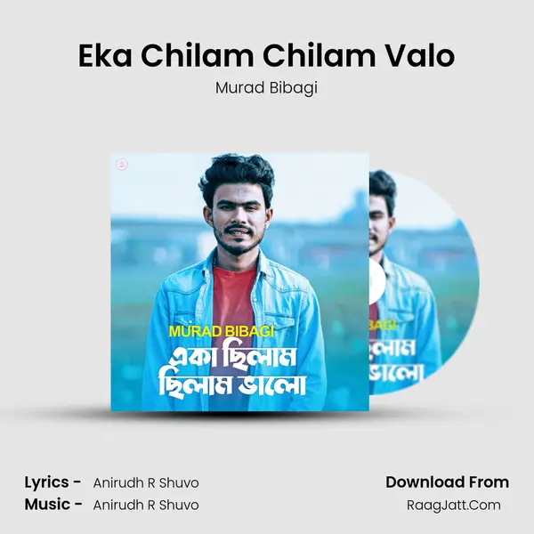 Eka Chilam Chilam Valo mp3 song