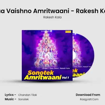 Maa Vaishno Amritwaani - Rakesh Kala Cover