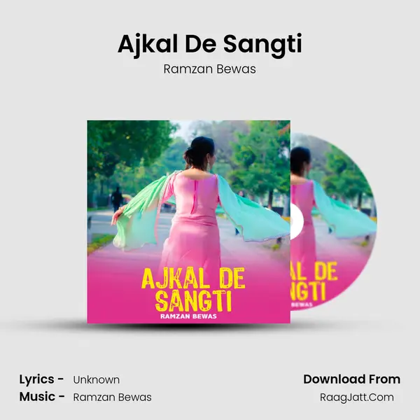 Ajkal De Sangti mp3 song