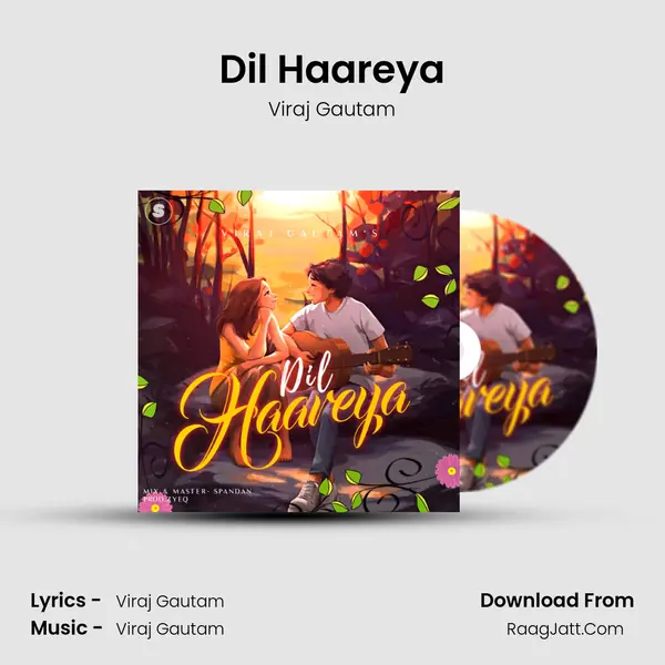 Dil Haareya MP3 Song by Viraj Gautam Cover