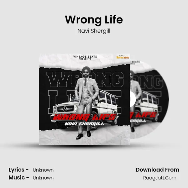 Wrong Life - Navi Shergill