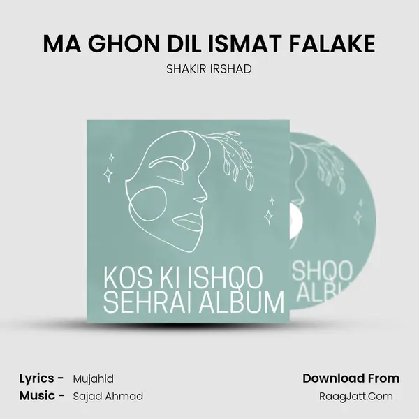 MA GHON DIL ISMAT FALAKE mp3 song