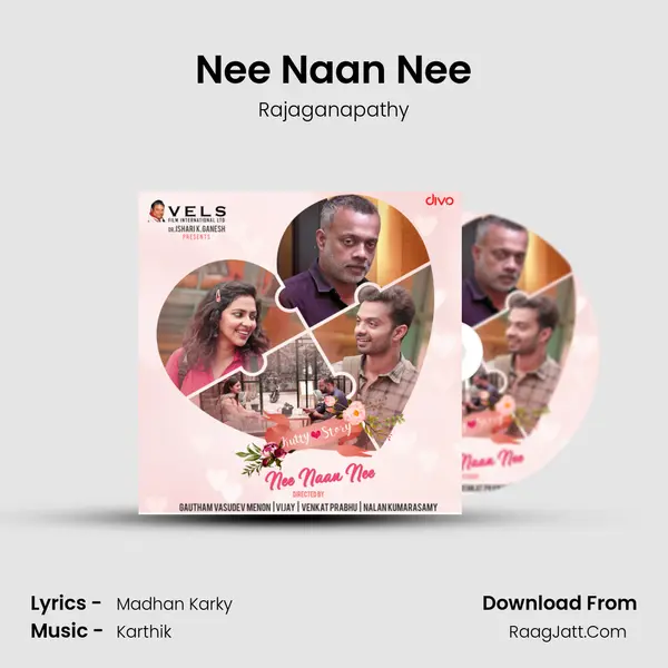 Nee Naan Nee MP3 Song by Rajaganapathy Cover