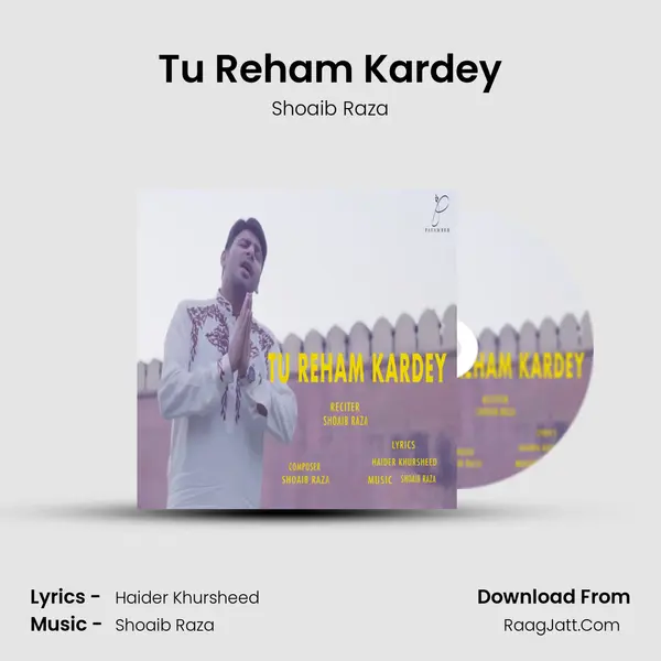Tu Reham Kardey MP3 Song by Shoaib Raza Cover