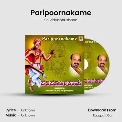 Paripoornakame - Sri Vidyabhushana