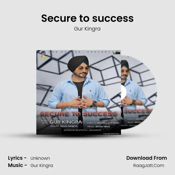 Secure to success MP3 Song by Gur Kingra Cover