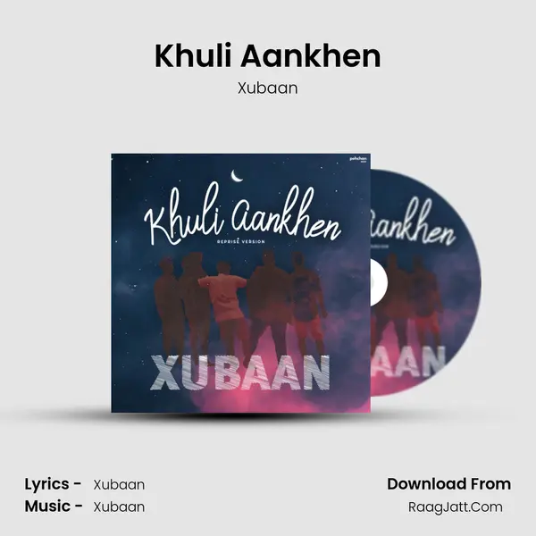 Khuli Aankhen MP3 Song by Xubaan Cover