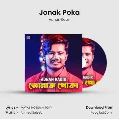 Jonak Poka - Adnan Kabir