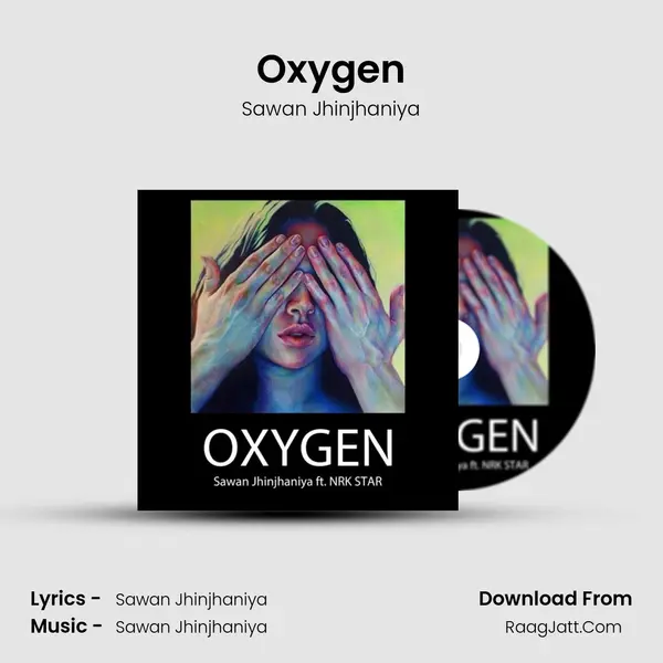Oxygen MP3 Song by Sawan Jhinjhaniya Cover