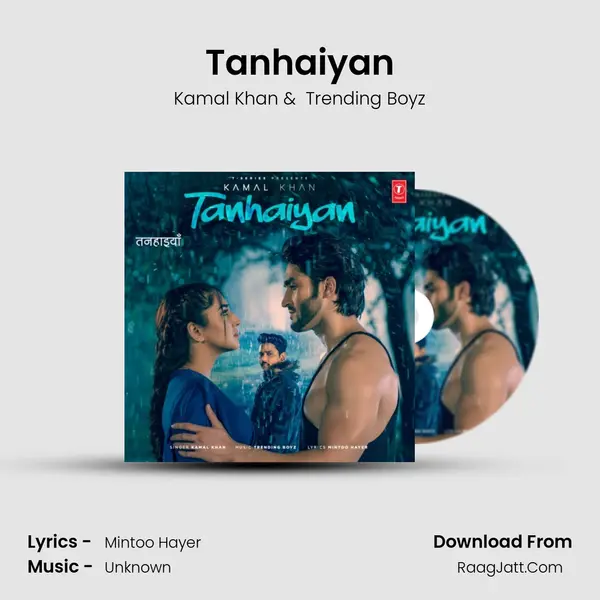 Tanhaiyan mp3 song