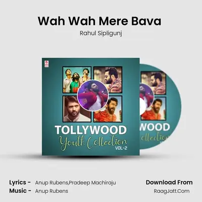 Wah Wah Mere Bava (From "30 Rojullo Preminchadam Ela") Cover