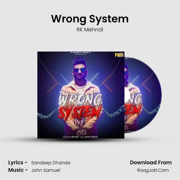 Wrong System MP3 Song by RK Mehndi Cover