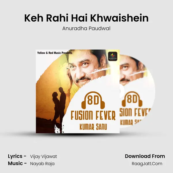 Keh Rahi Hai Khwaishein MP3 Song by Anuradha Paudwal Cover