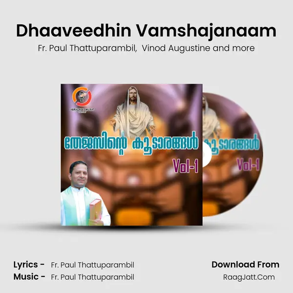 Dhaaveedhin Vamshajanaam MP3 Song by Fr. Paul Thattuparambil Cover
