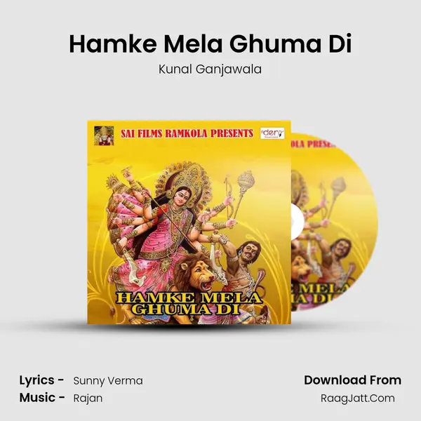 Hamke Mela Ghuma Di MP3 Song by Kunal Ganjawala Cover