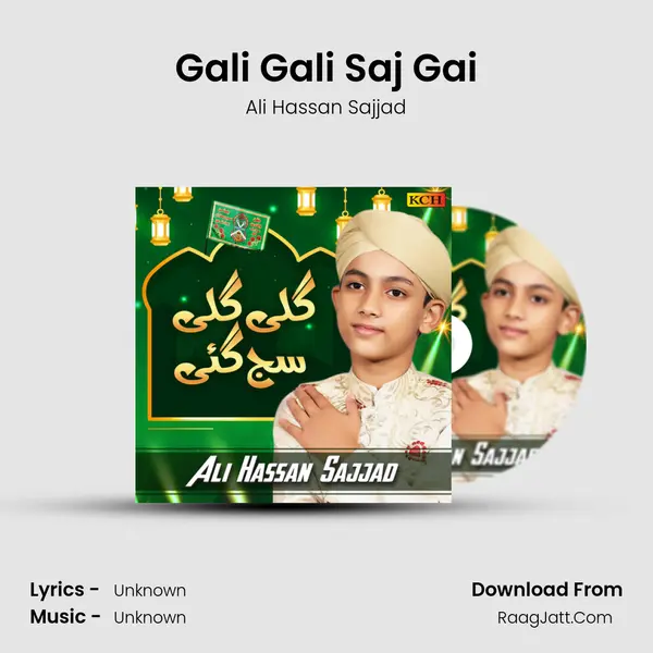 Gali Gali Saj Gai - 