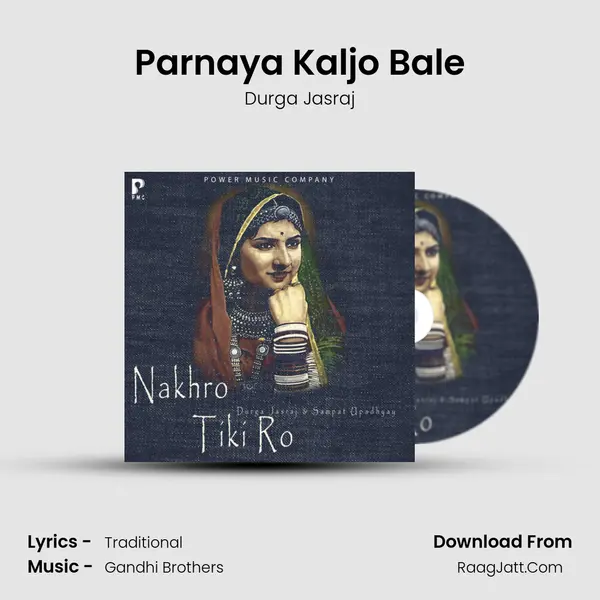 Parnaya Kaljo Bale MP3 Song by Durga Jasraj Cover