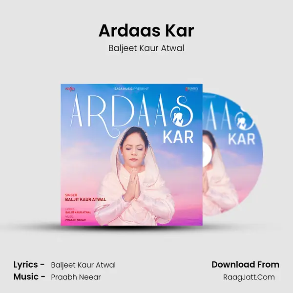 Ardaas Kar MP3 Song by Baljeet Kaur Atwal Cover