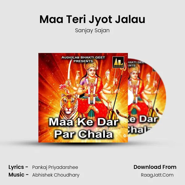 Maa Teri Jyot Jalau MP3 Song by Sanjay Sajan Cover