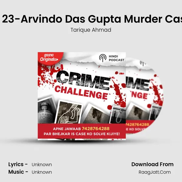 Ep 23-Arvindo Das Gupta Murder Case (Part 1) mp3 song