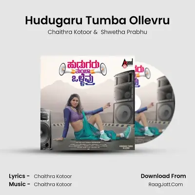 Hudugaru Tumba Ollevru - 