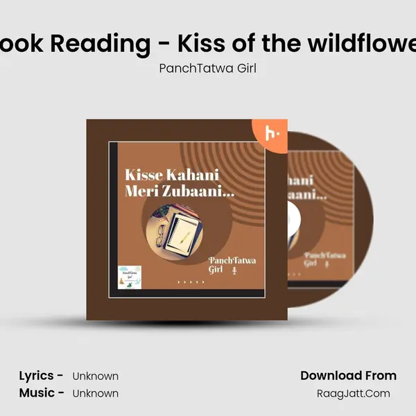 Book Reading - Kiss of the wildflower MP3 Song by PanchTatwa Girl Cover
