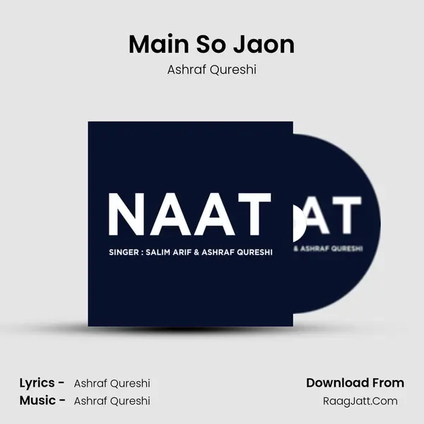Main So Jaon MP3 Song by Ashraf Qureshi Cover