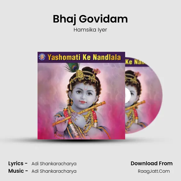 Bhaj Govidam MP3 Song by Hamsika Iyer Cover