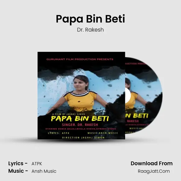 Papa Bin Beti MP3 Song by Dr. Rakesh Cover