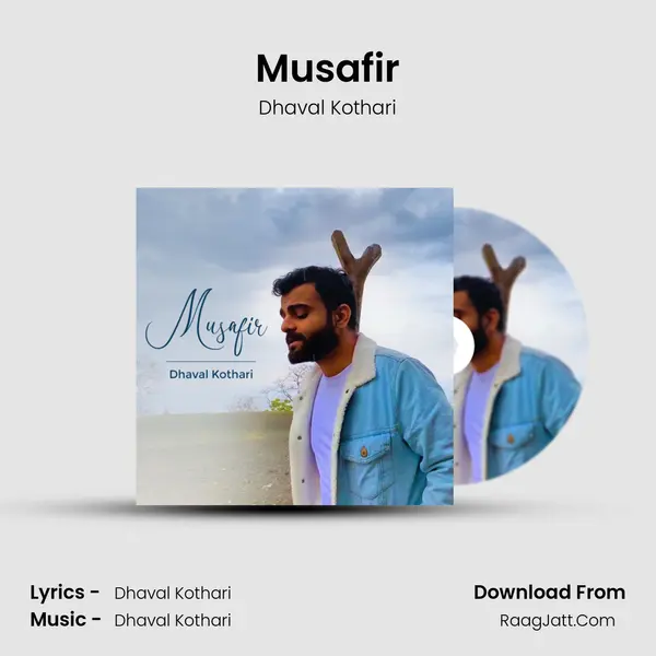 Musafir MP3 Song by Dhaval Kothari Cover