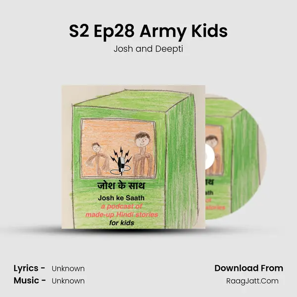 S2 Ep28 Army Kids MP3 Song by Josh and Deepti Cover