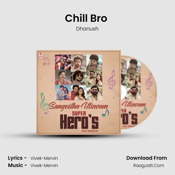 Chill Bro (From "Pattas") Cover