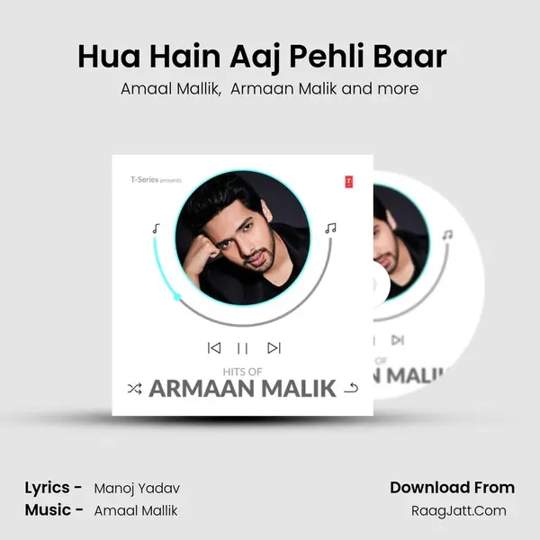 Hua Hain Aaj Pehli Baar (From 