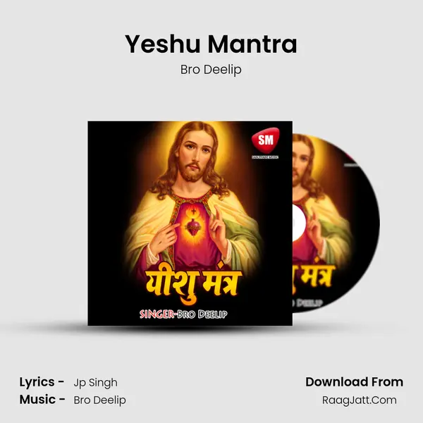 Yeshu Mantra MP3 Song by Bro Deelip Cover