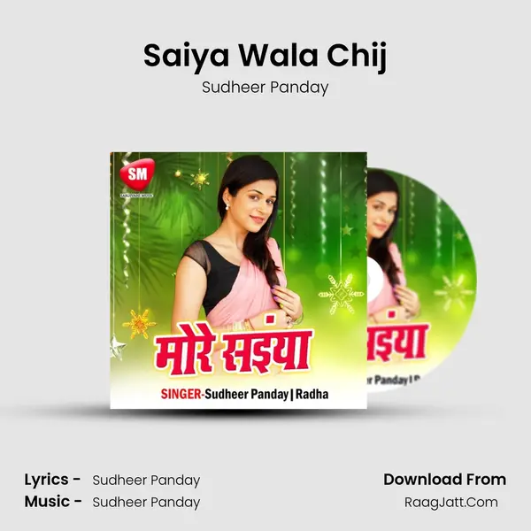 Saiya Wala Chij MP3 Song by Sudheer Panday Cover