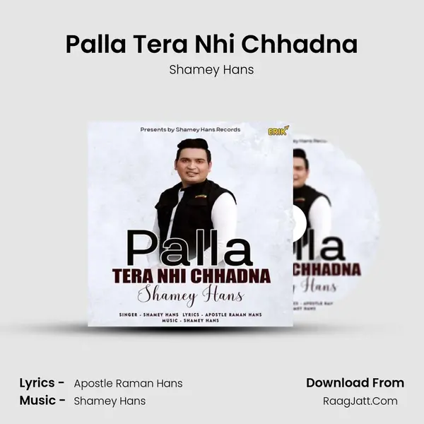 Palla Tera Nhi Chhadna mp3 song