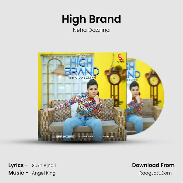 High Brand MP3 Song by Neha Dazzling Cover