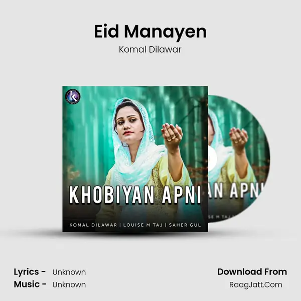 Eid Manayen MP3 Song by Komal Dilawar Cover