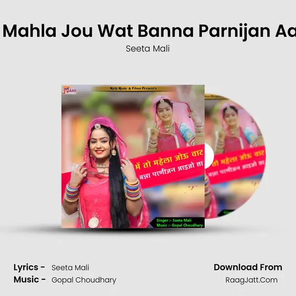 Me to Mahla Jou Wat Banna Parnijan Aaijo Sa MP3 Song by Seeta Mali Cover